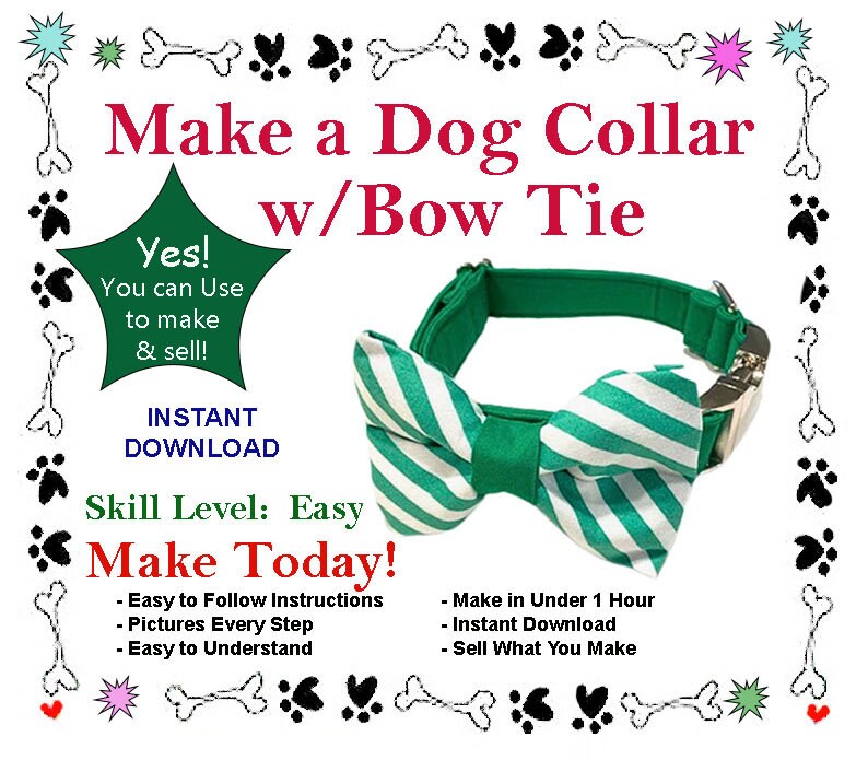 Dog Collar with Attachable Bow Tie Sewing Pattern, DIY Dog Collar Bowtie , Dog Collar Bow Tie Pattern PDF, Make a Dog Collar with Bow Tie
